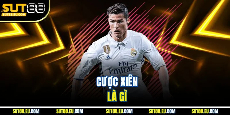 Cược Xiên Là Gì? Chiến Lược Chơi Thông Minh Tại Sut88 Cược Xiên Là Gì? Chiến Lược Chơi Thông Minh Tại Sut88